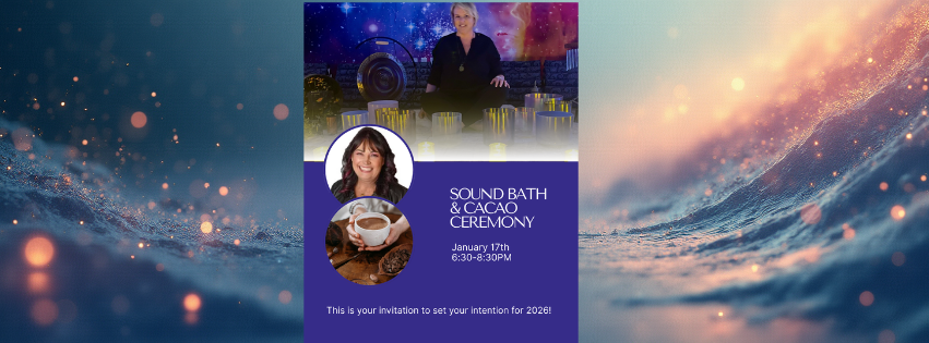 Awakening the Quiet Within... the Heart Leads the Way Meditation,  Soundbath and Cacao Ceremony