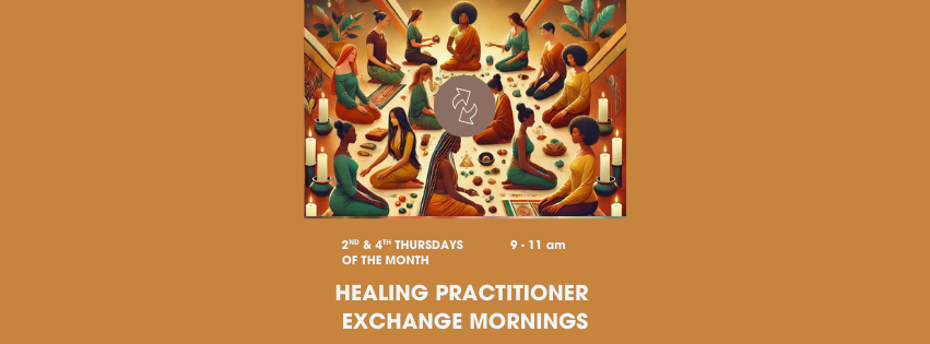 Healing Practitioner's Exchange Mornings