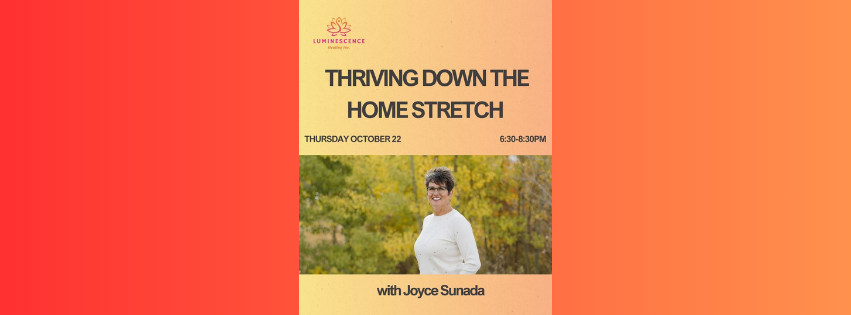 Fall Session: Thriving Down the Home Stretch
