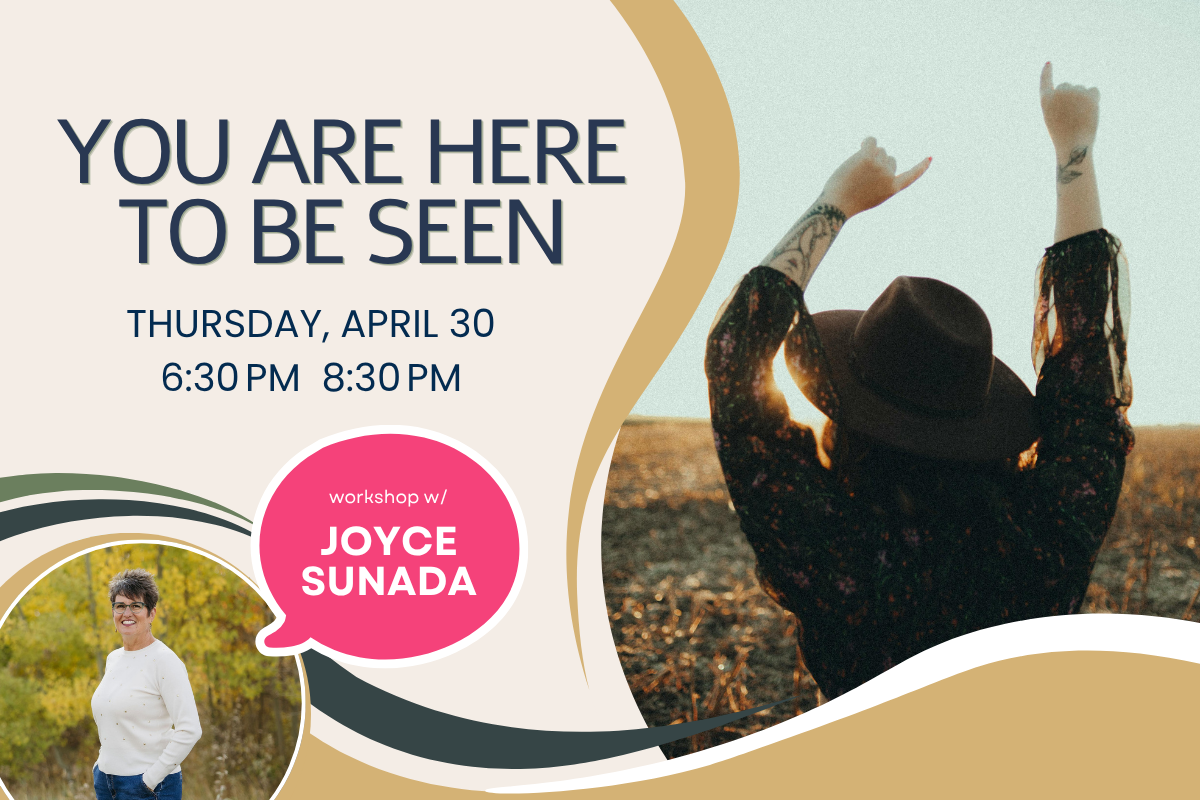 Spring Session: You are Here to BE Seen