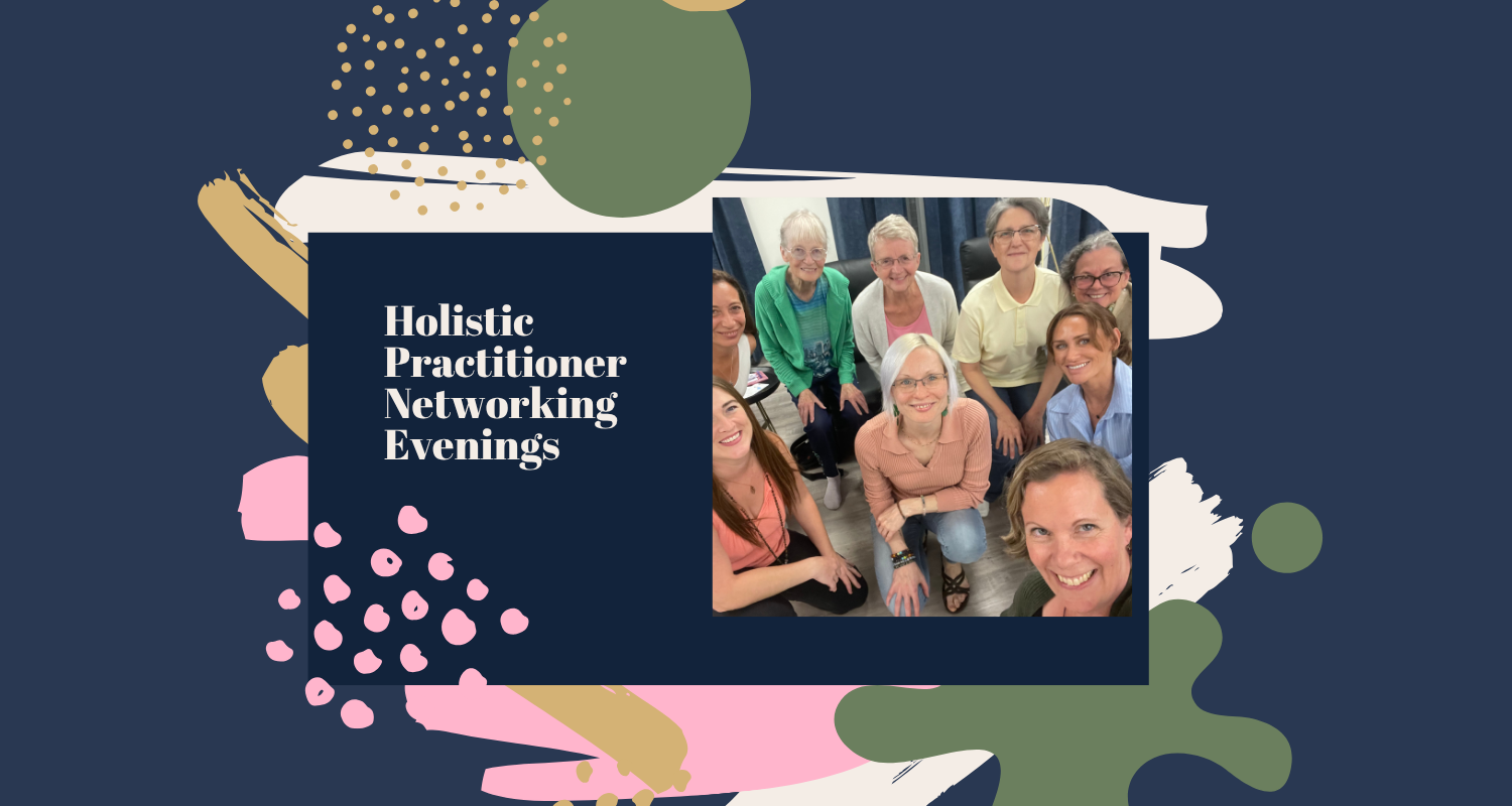 July Holistic Practitioner Networking Night 