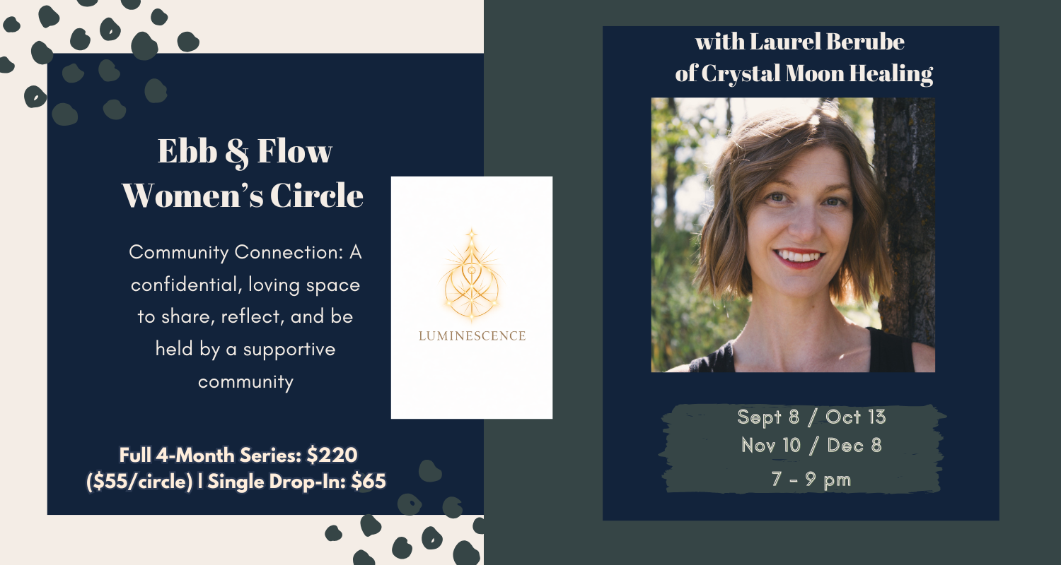 Ebb &amp; Flow Women’s Circle - Grounded Clarity &amp; Finding Your Center 