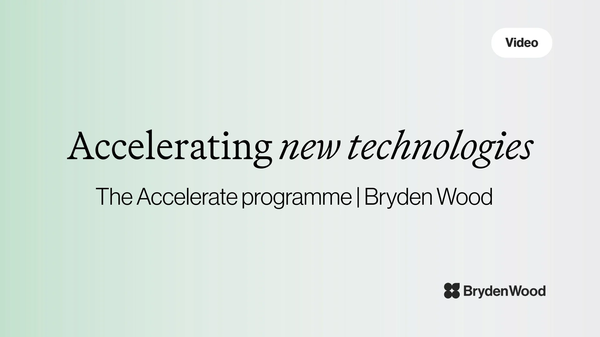 Accelerating *new technologies* \\Martin Wood