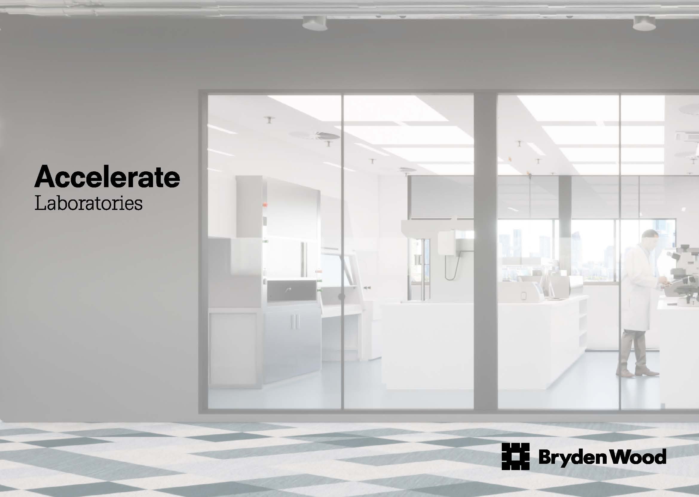 Cover of Bryden Wood's Accelerate Laboratories roundtable report Future Labs, dated 25th September 2024, featuring a scientist in a modern open-plan laboratory
