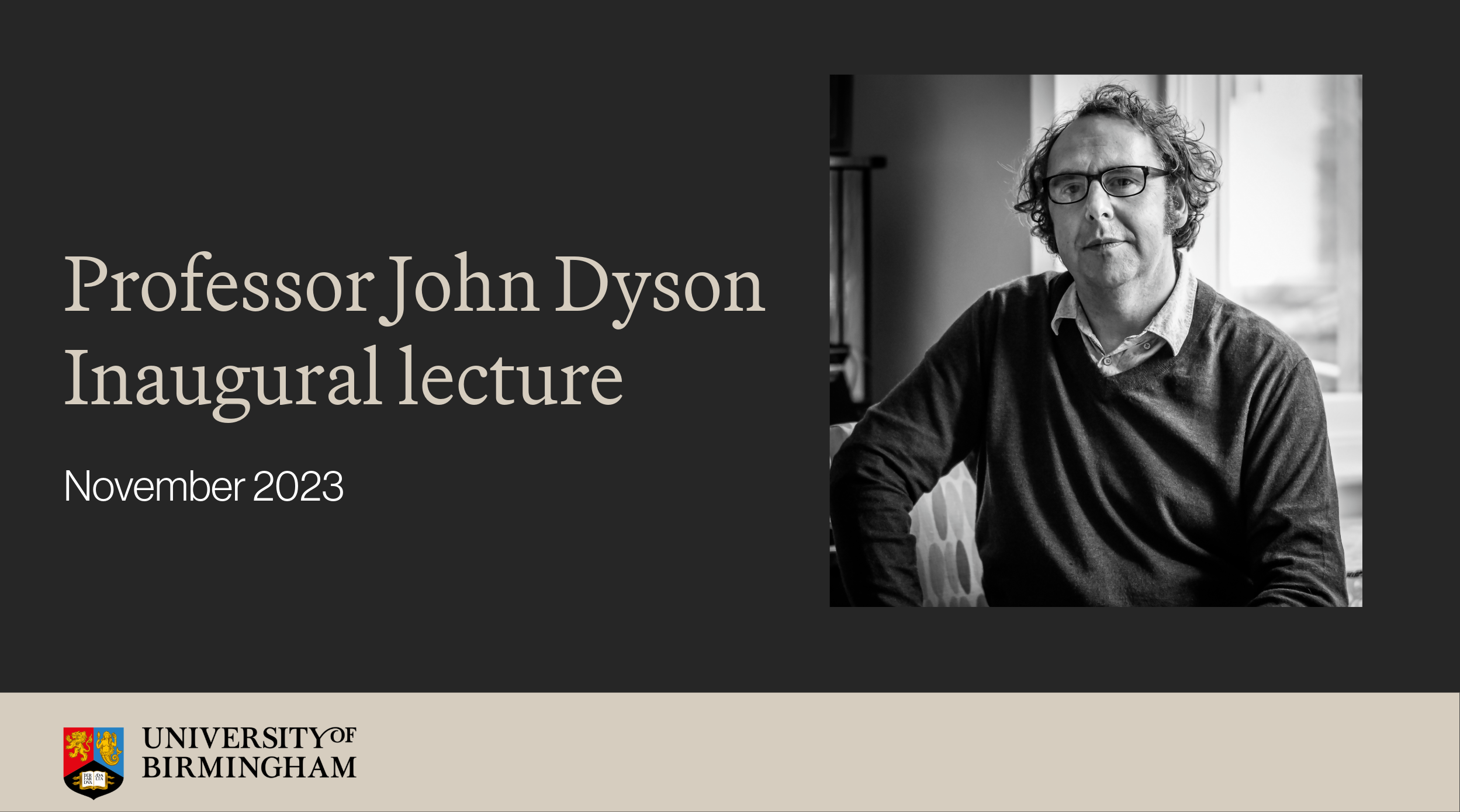 Video: Professor John Dyson's inaugural lecture – *In search of treasure and redemption* \\John Dyson