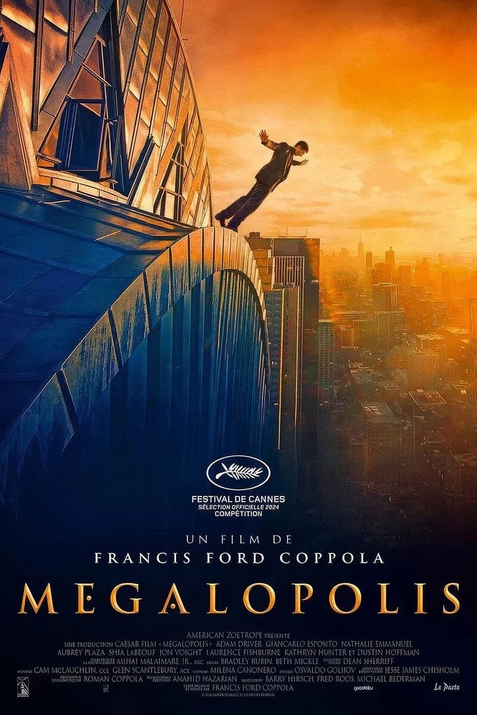 Movie poster for 'Megalopolis' by Francis Ford Coppola, featuring a man in a suit falling backwards off a skyscraper against a sunset cityscape. Cannes Film Festival selection logo is displayed above the title.