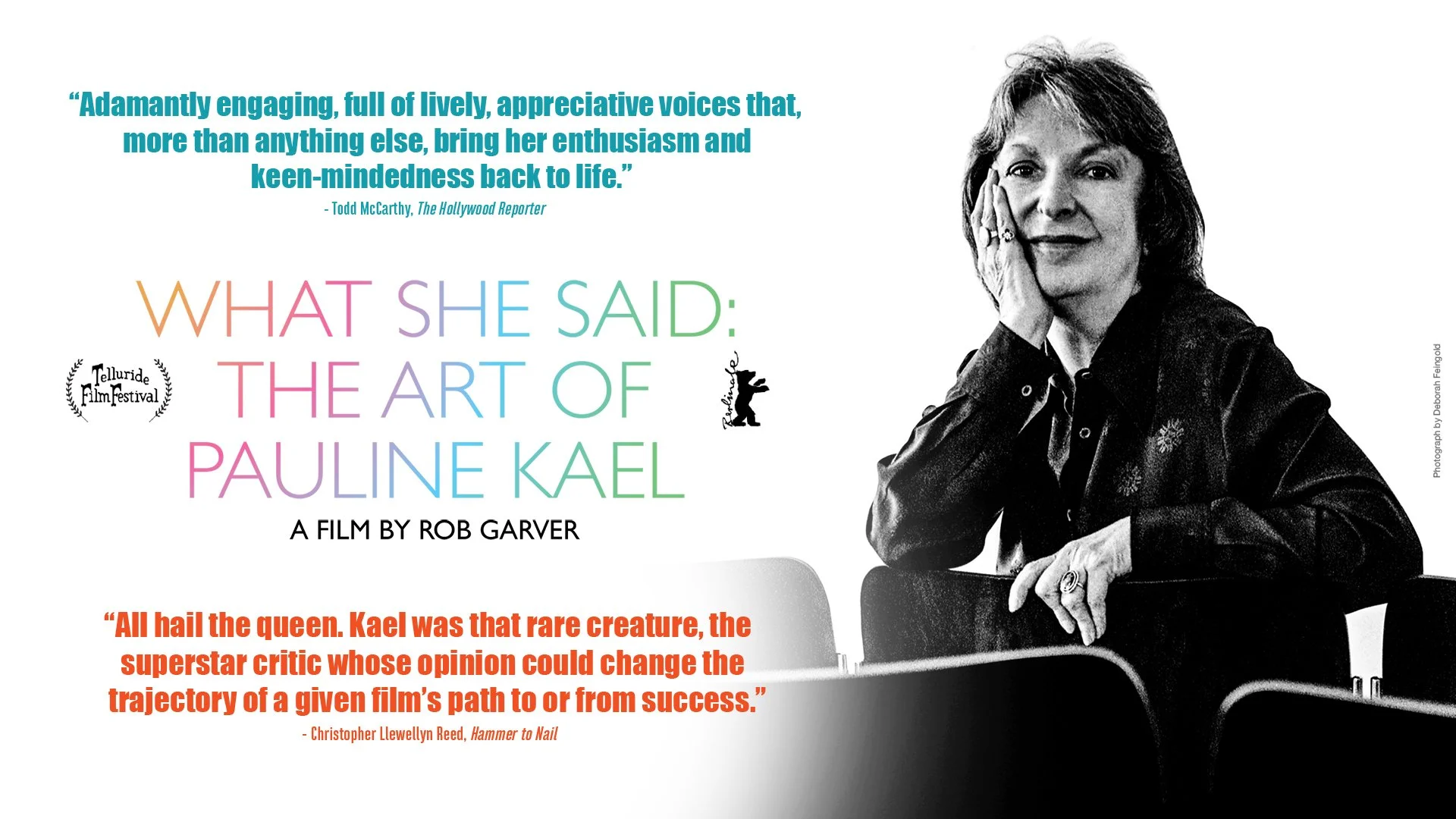 Poster for the film 'What She Said: The Art of Pauline Kael' featuring a black and white photo of Pauline Kael, with quotes from Todd McCarthy and Christopher Llewellyn Reed, and film festival logos.