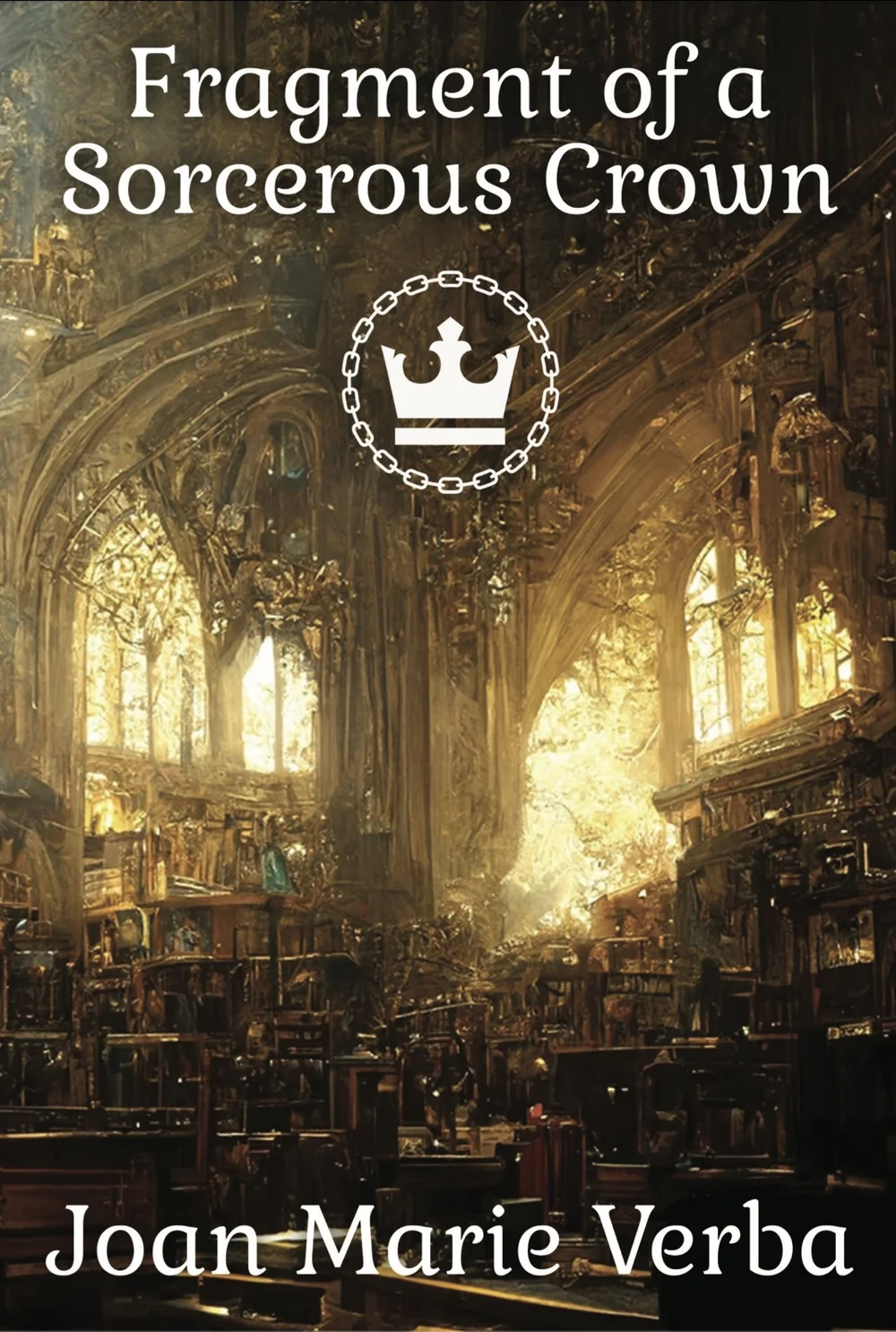 Fragments of a Sorcerous Crown