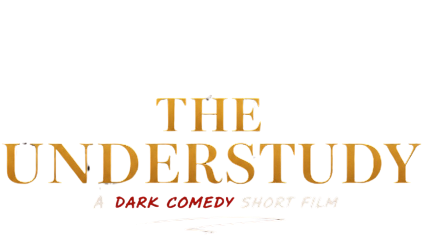 Title graphic for 'The Undersudy: A Dark Comedy Short Film' in large gold letters with a subtitle in white and red text.