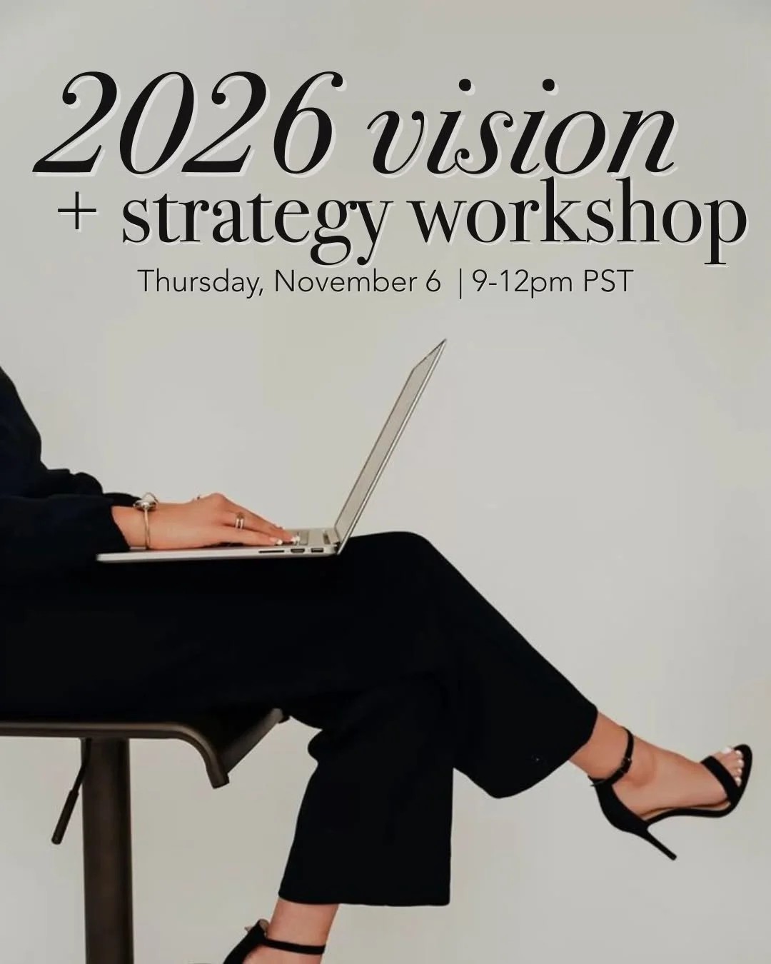 NEXT WEEK. VISION + STRATEGY WORKSHOP.

Every fall, I work side-by-side with my private clients to map out the year ahead &mdash; and this November, I&rsquo;m opening up our annual Vision + Strategy Workshop to you in a group Zoom format.

The reason