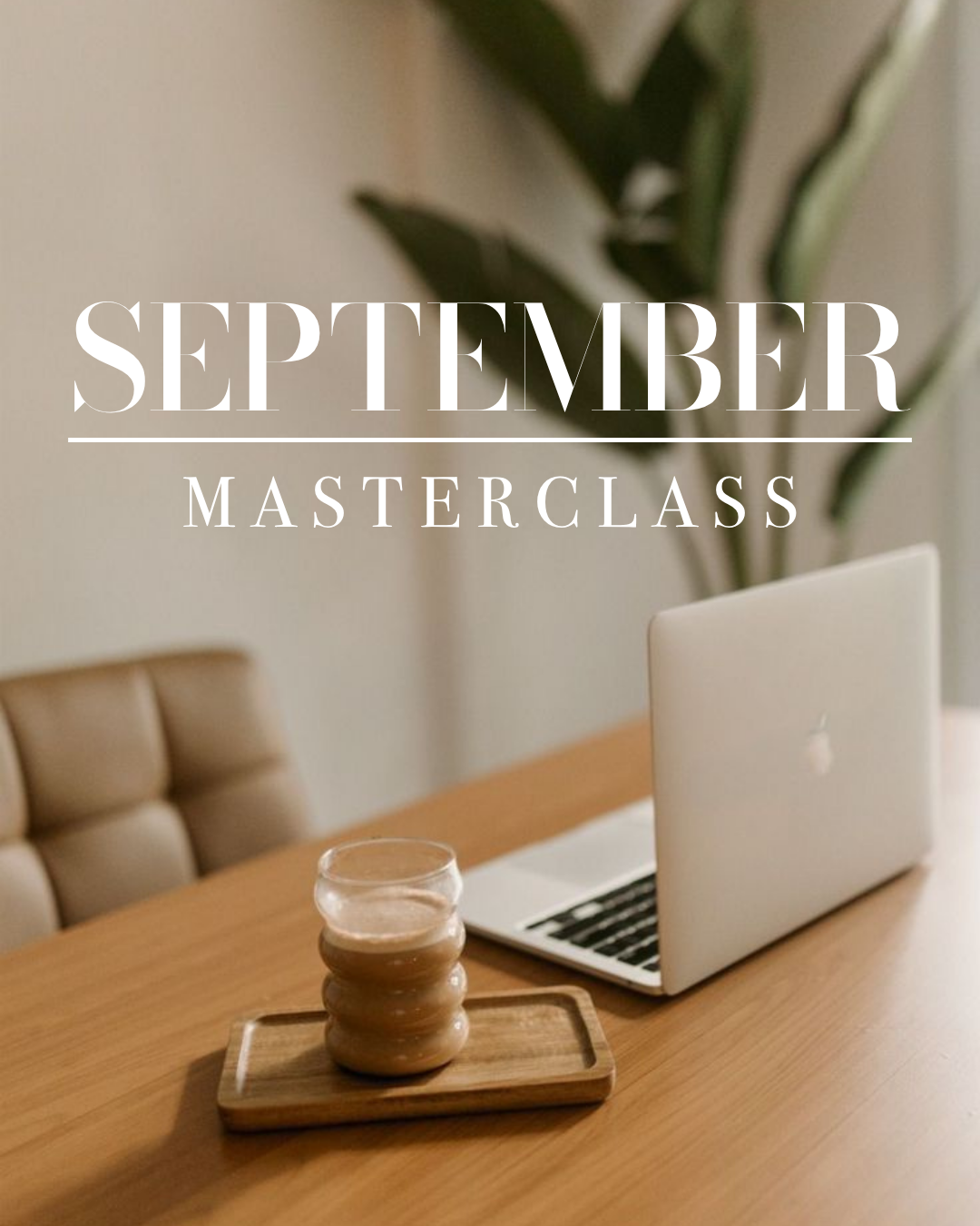 August Masterclass (1).png