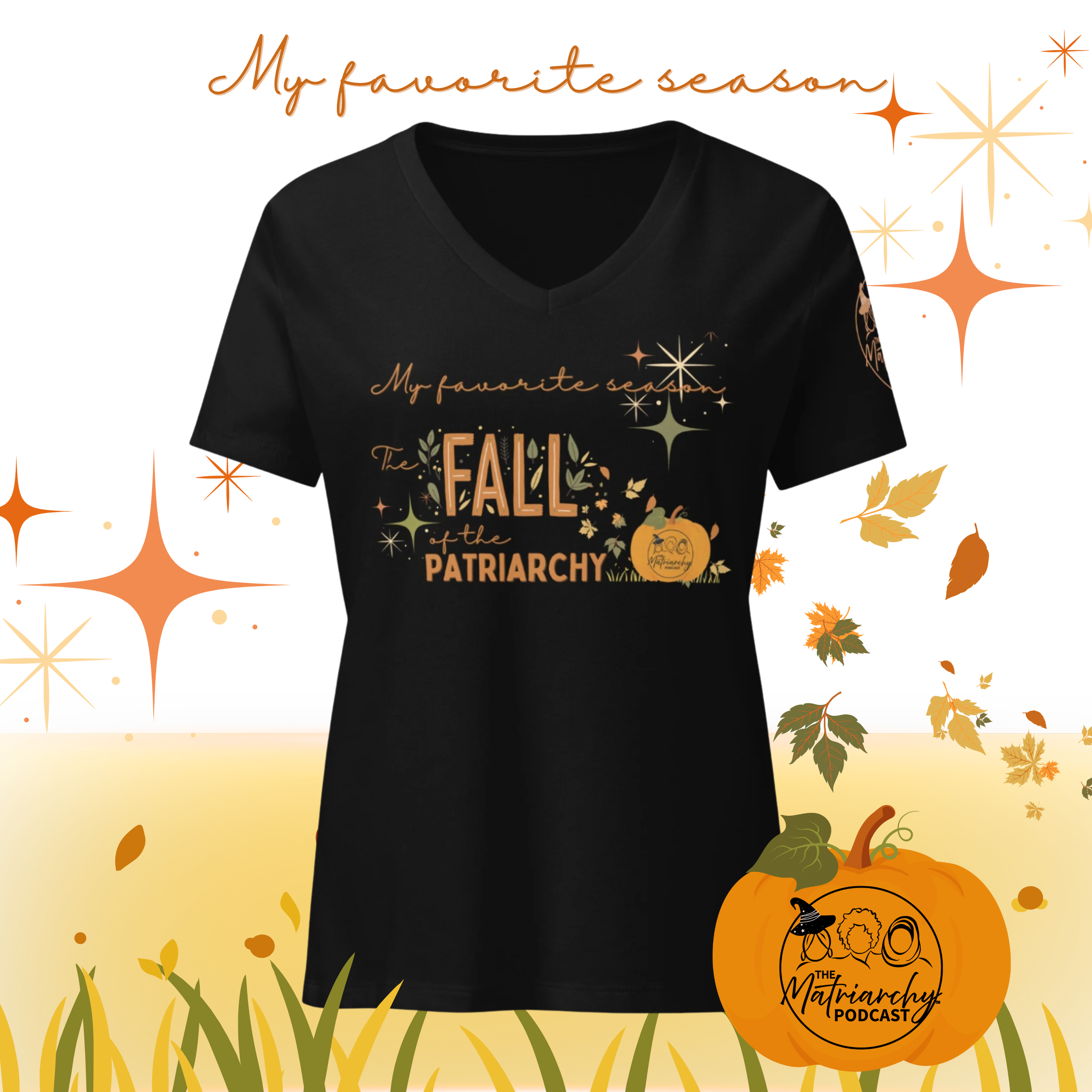 My favorite season The Fall of the Patriarchy (1080 x 1080 px) (3) copy.png