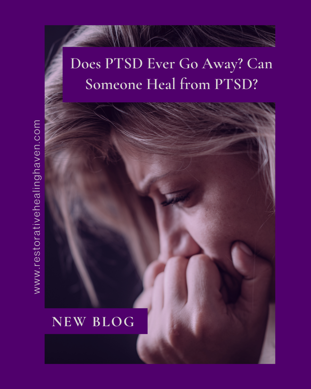 Does PTSD Ever Go Away? Can Someone Heal from PTSD?