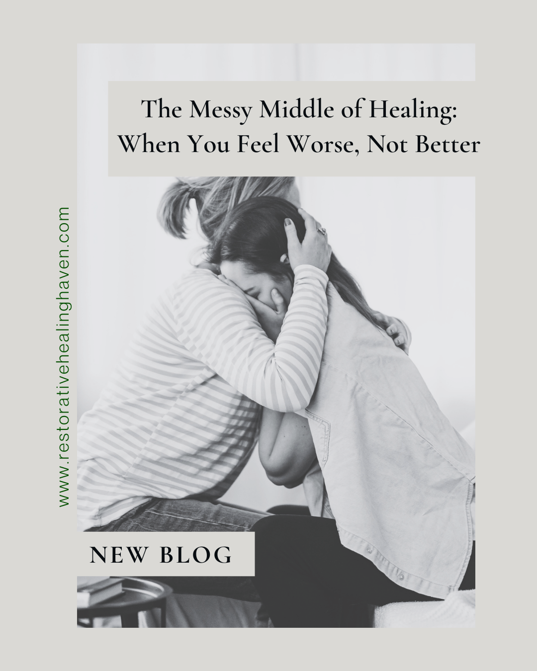 The Messy Middle of Healing: When You Feel Worse, Not Better