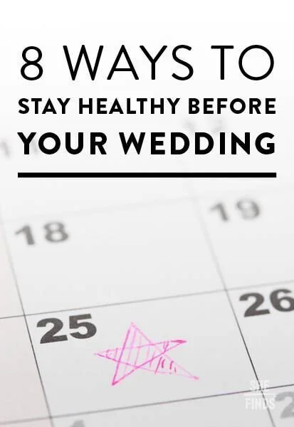 Don’t get sick on your Wedding Day!