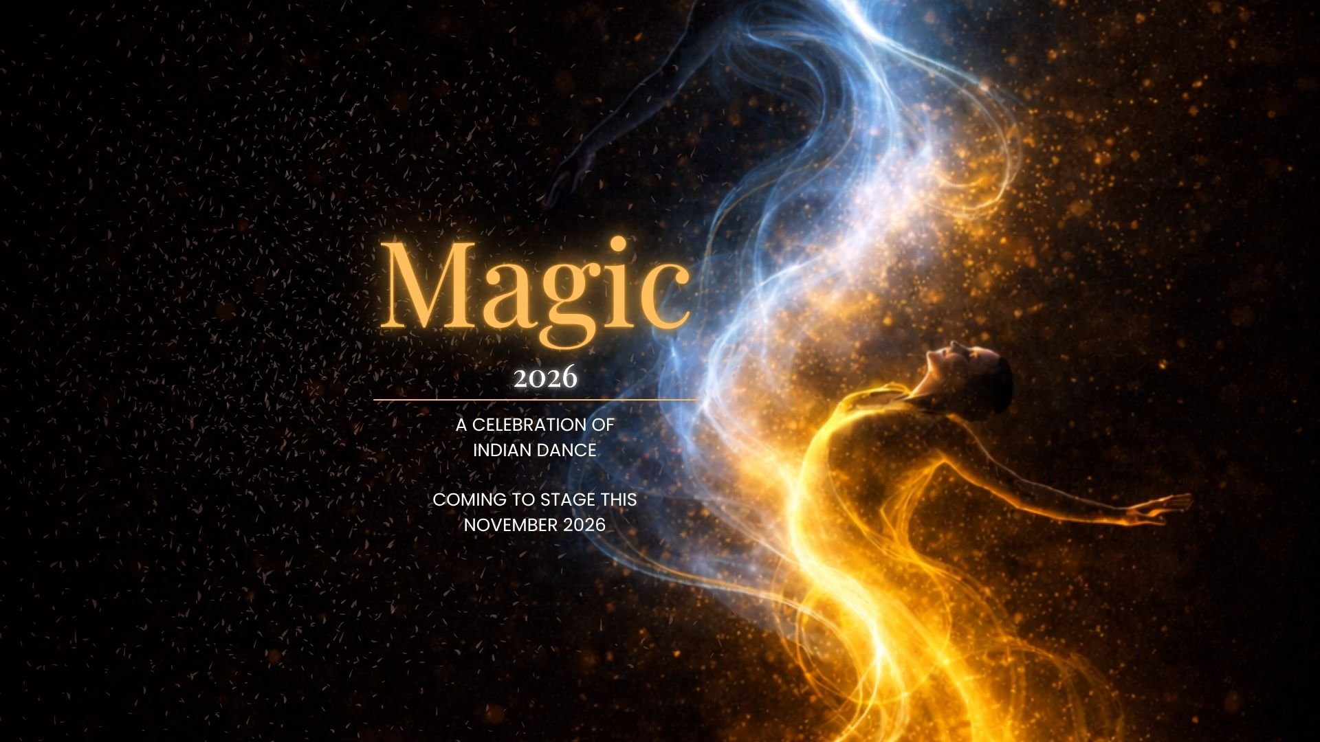MAGIC 2026: A Celebration of Indian Dance