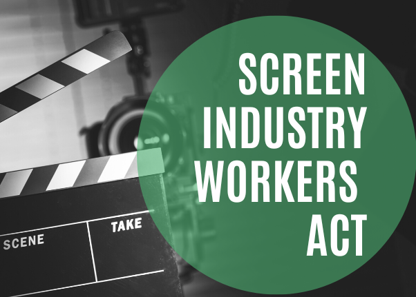Information about the Screen Industry Workers Act 2022