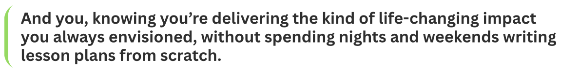 A quote about delivering impactful lesson plans without extensive preparation.