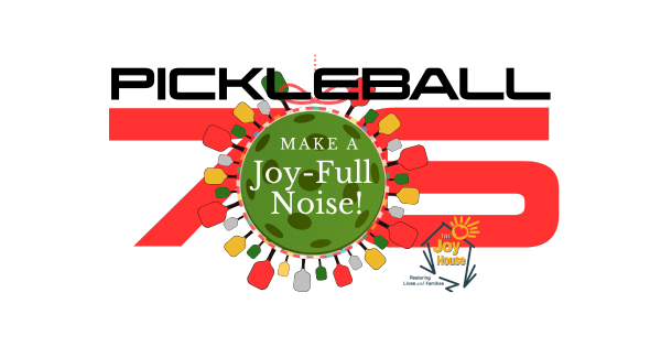 Make A Joy-Full Noise Pickleball Tournament