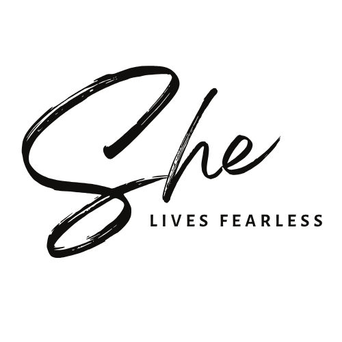She Lives Fearless