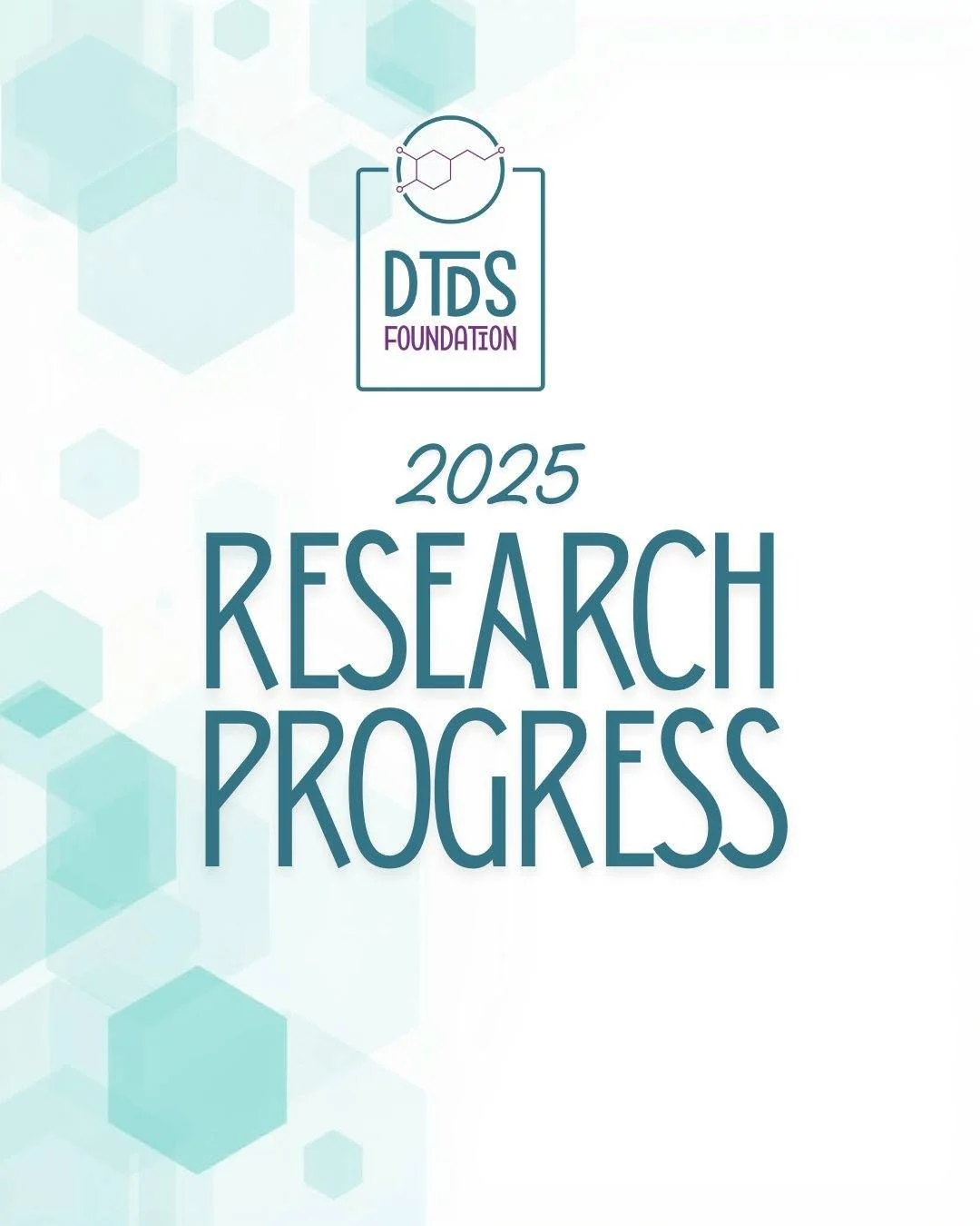 In 2025, we made important progress toward future DTDS research.
&bull; Continued building relationships with researchers
&bull; Advanced conversations around drug screening and gene therapy
&bull; Strengthened efforts to expand global brain &amp; bi
