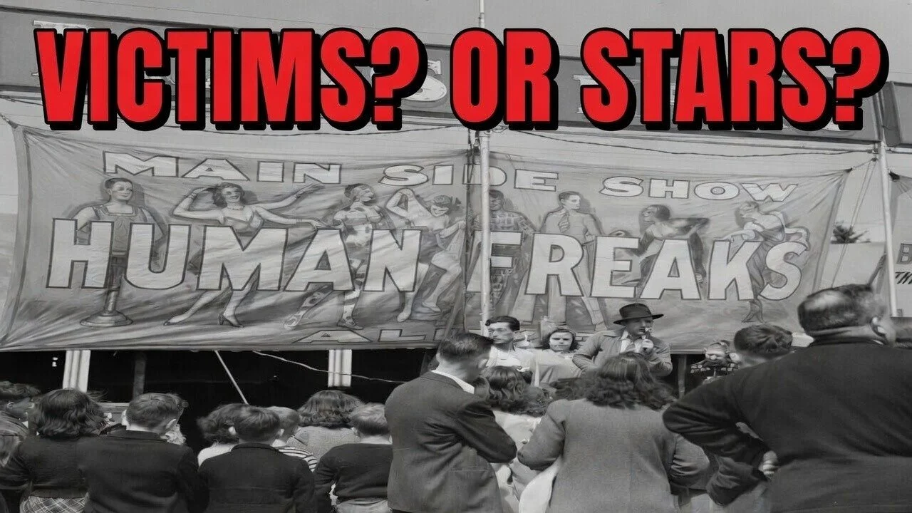 Sideshow Freaks: Victims or Stars of Carnival History?