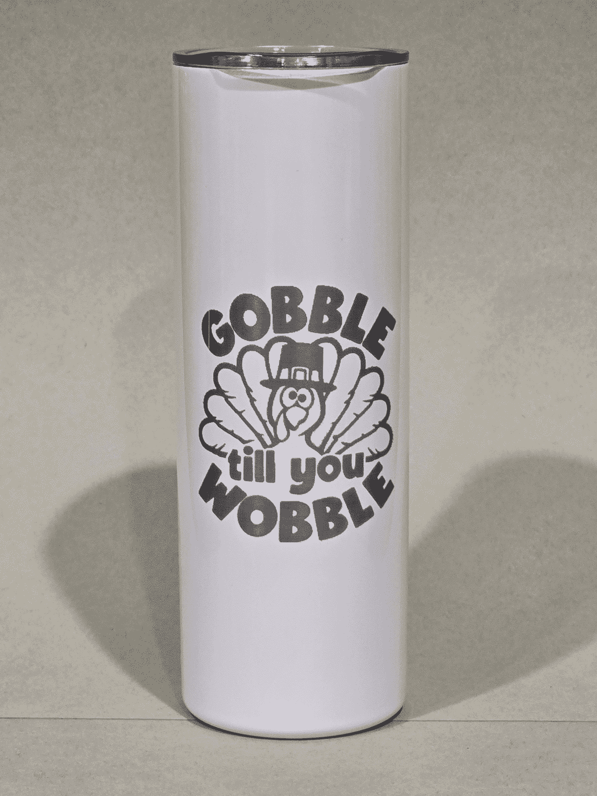 Gobble til You Wobble