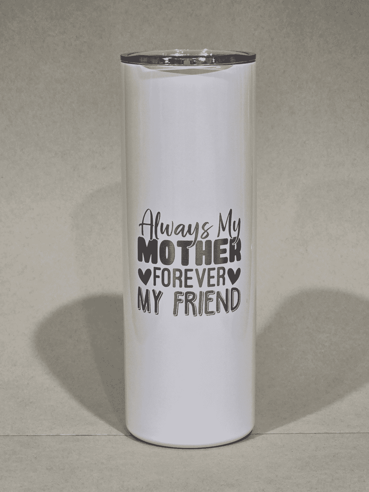 Always Mother Forever Friend