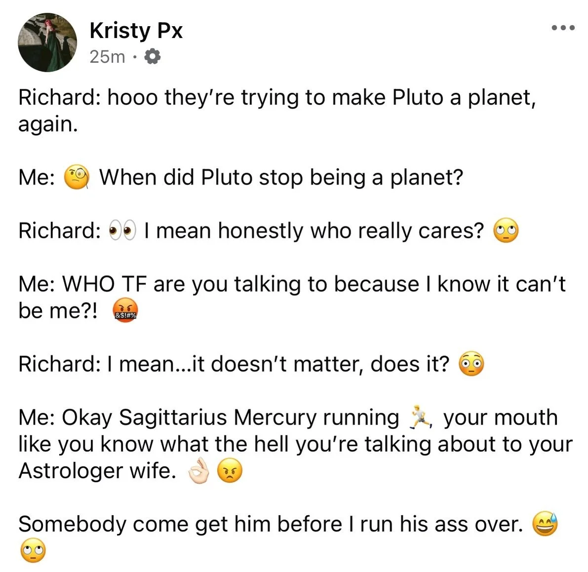 Actual conversation between my husband and I. 😅 

Yes, he is still with us. 🙄😆

#astrology #plutoisaplanet #pluto #astroherbalism #astrologypost