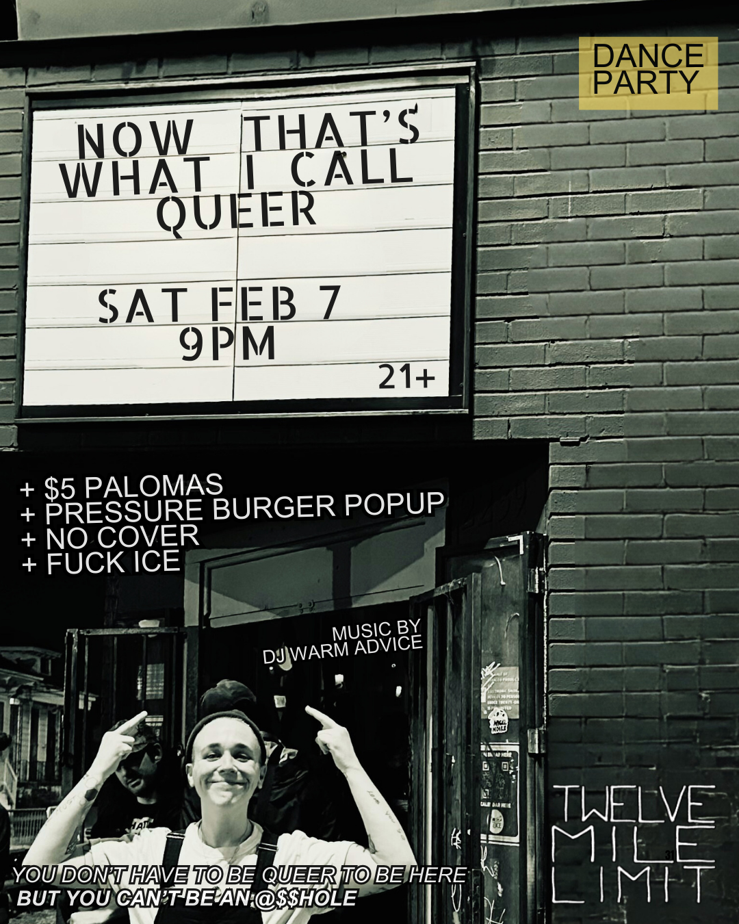 Now That's What I Call Queer dance party at Twelve Mile Limit every first Saturday in New Orleans