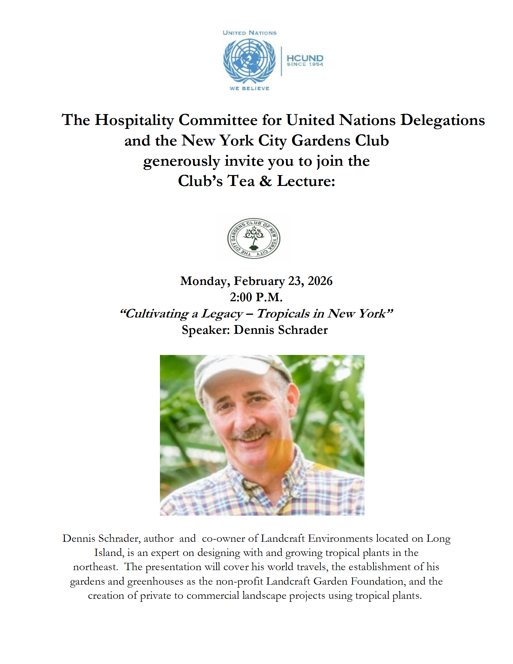 New York City Gardens Club February Tea &amp; Lecture: “Cultivating a Legacy – Tropicals in New York”&nbsp;Speaker:&nbsp; Dennis Schrader