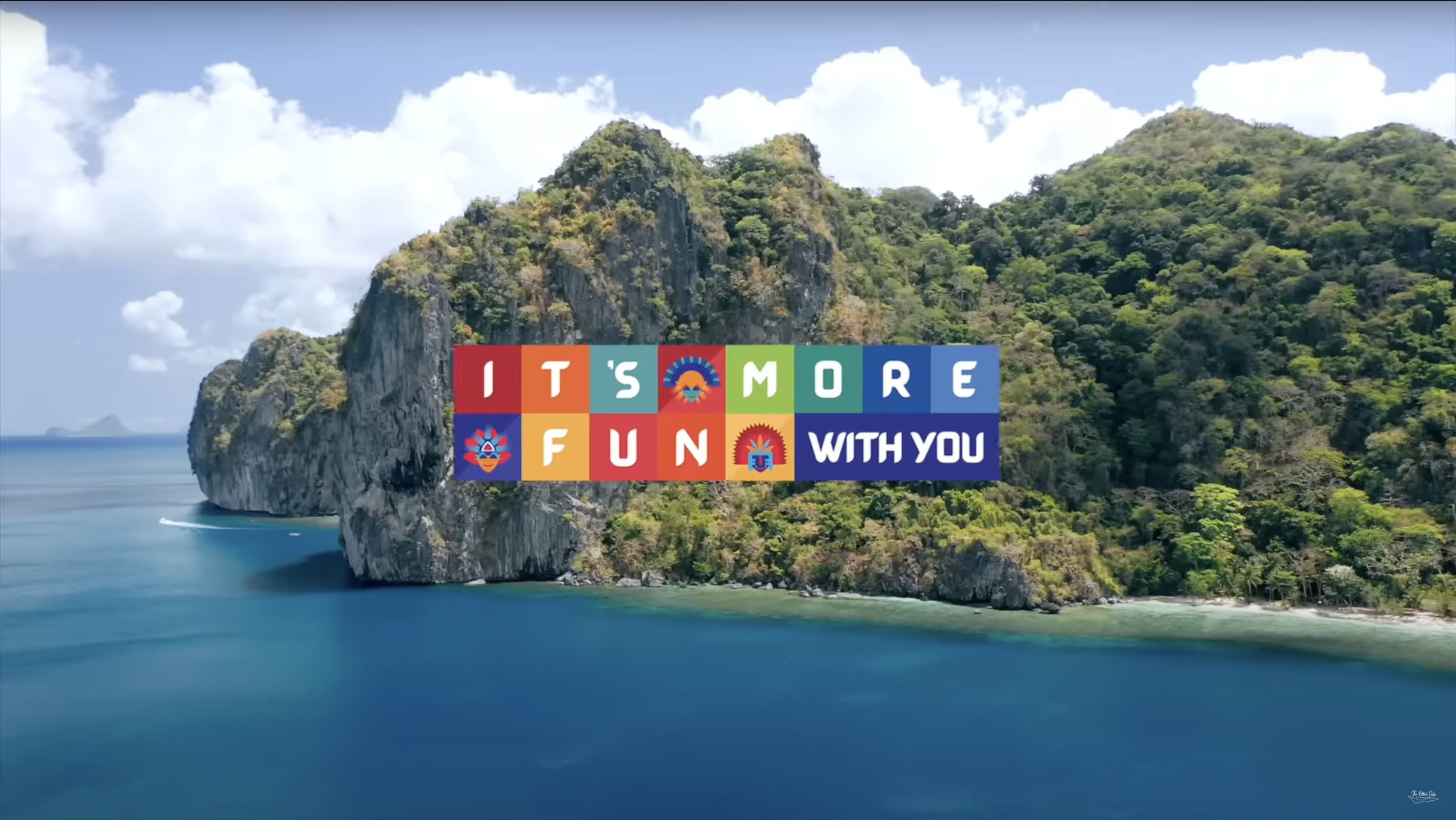 Department of Tourism Philippines /  
IT’S MORE FUN WITH YOU