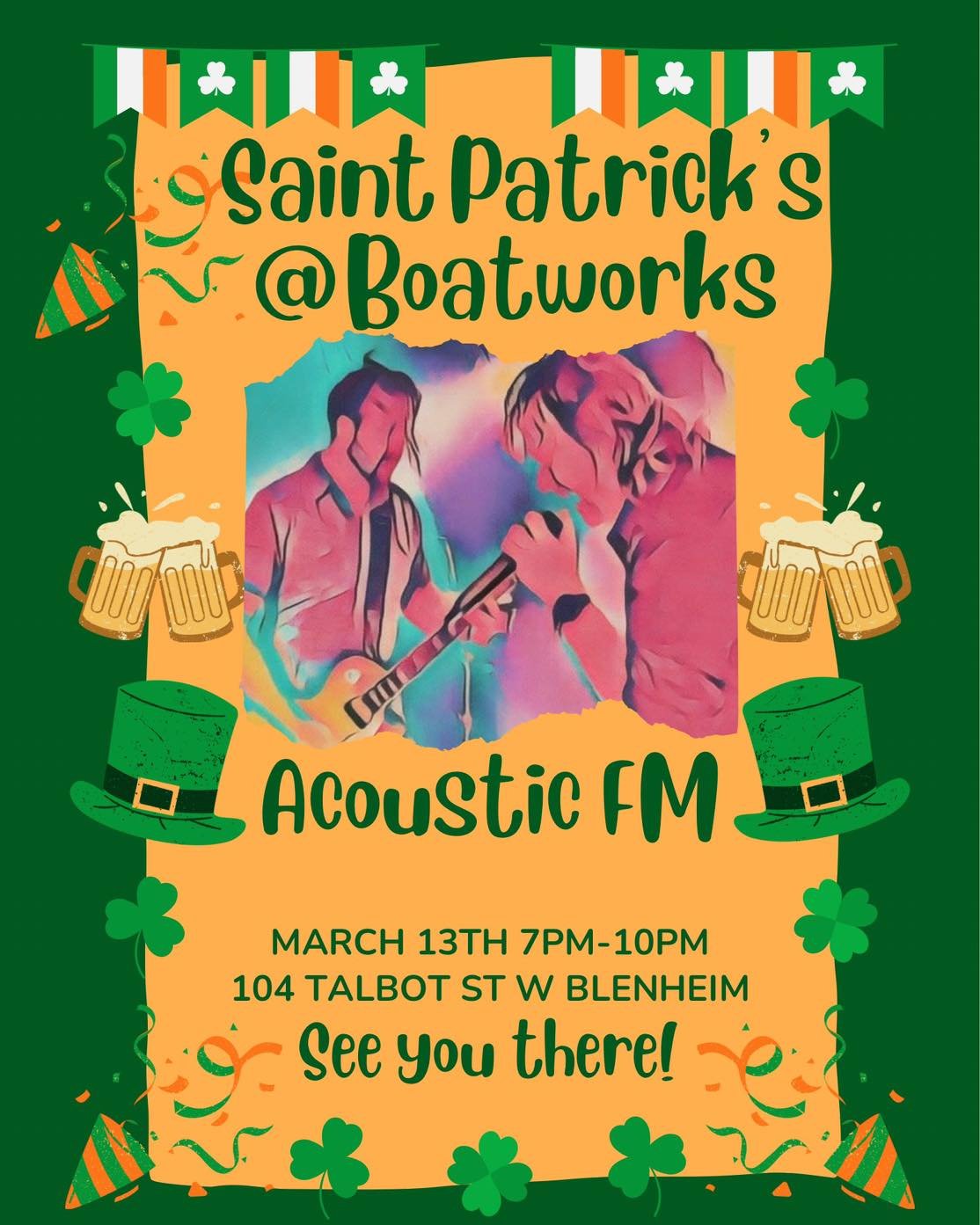 🍀ST. PATRICK&rsquo;S DAY at BOATWORKS IN DOWNTOWN BLENHEIM🍀

📅 March 13, 2026
📍 Boatworks - 104 Tablot Street West, Blenheim
⏰ Time: 7:00 pm - 10:00 pm

💚Live music performed by Acoustic FM
💚Irish drink specials
💚Feature food menu
Cold beer. L