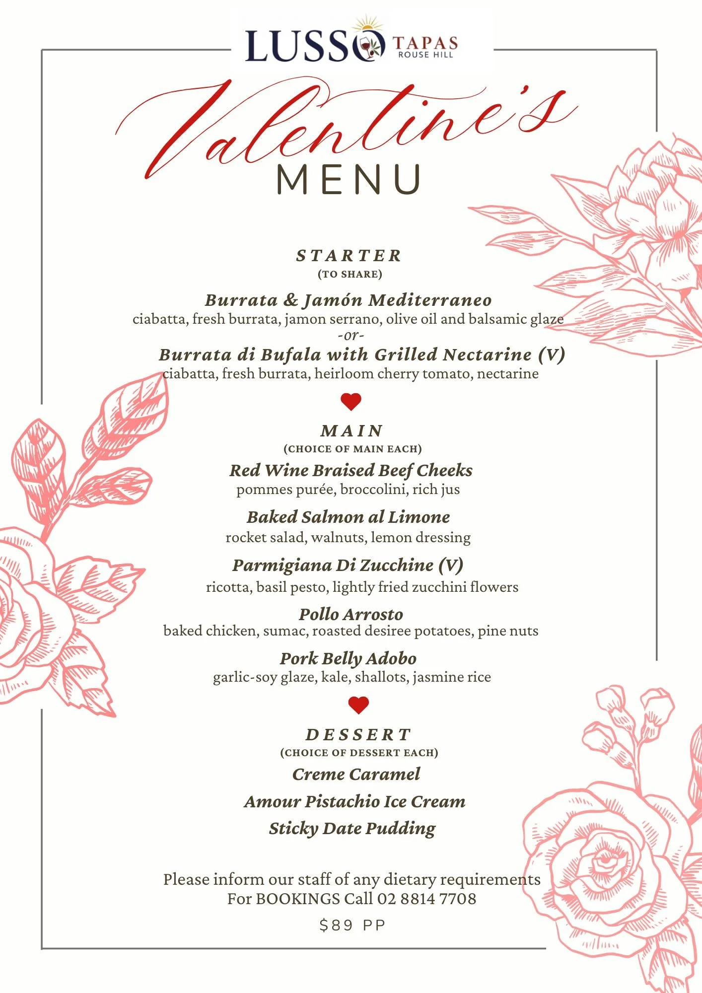 This Valentine's Day, we are serving up a one-day-only 3 course lunch and dinner menu, designed to make your day unforgettable.

Indulge with romance with delicious starters, mouthwatering mains and sweet ending crafted to elevate every moment. Let t