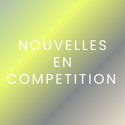 Les textes en compétition et accessibles à tous