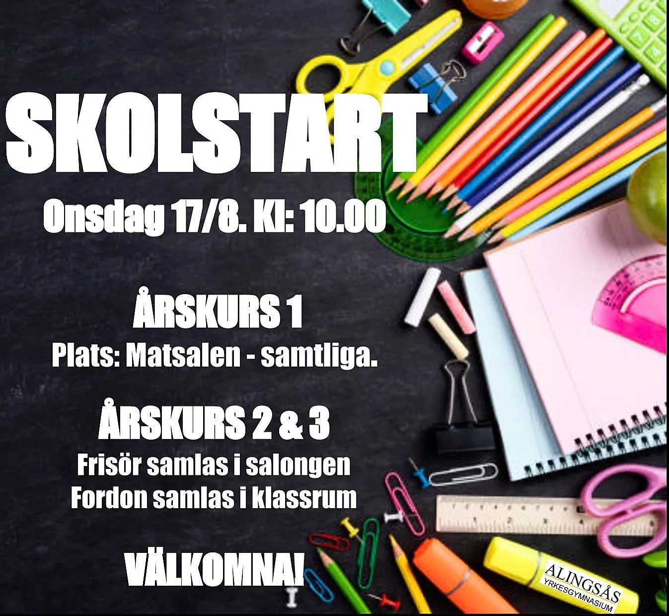 Vi v&auml;lkomnar alla nya och gamla elever.
Onsdag 17 augusti klockan 10.00 ses vi alla p&aring; skolan.
&Aring;rskurs 1 samlas i matsalen.
&Aring;rskurs 2 &amp; 3 samlas i salongen/klassrum.