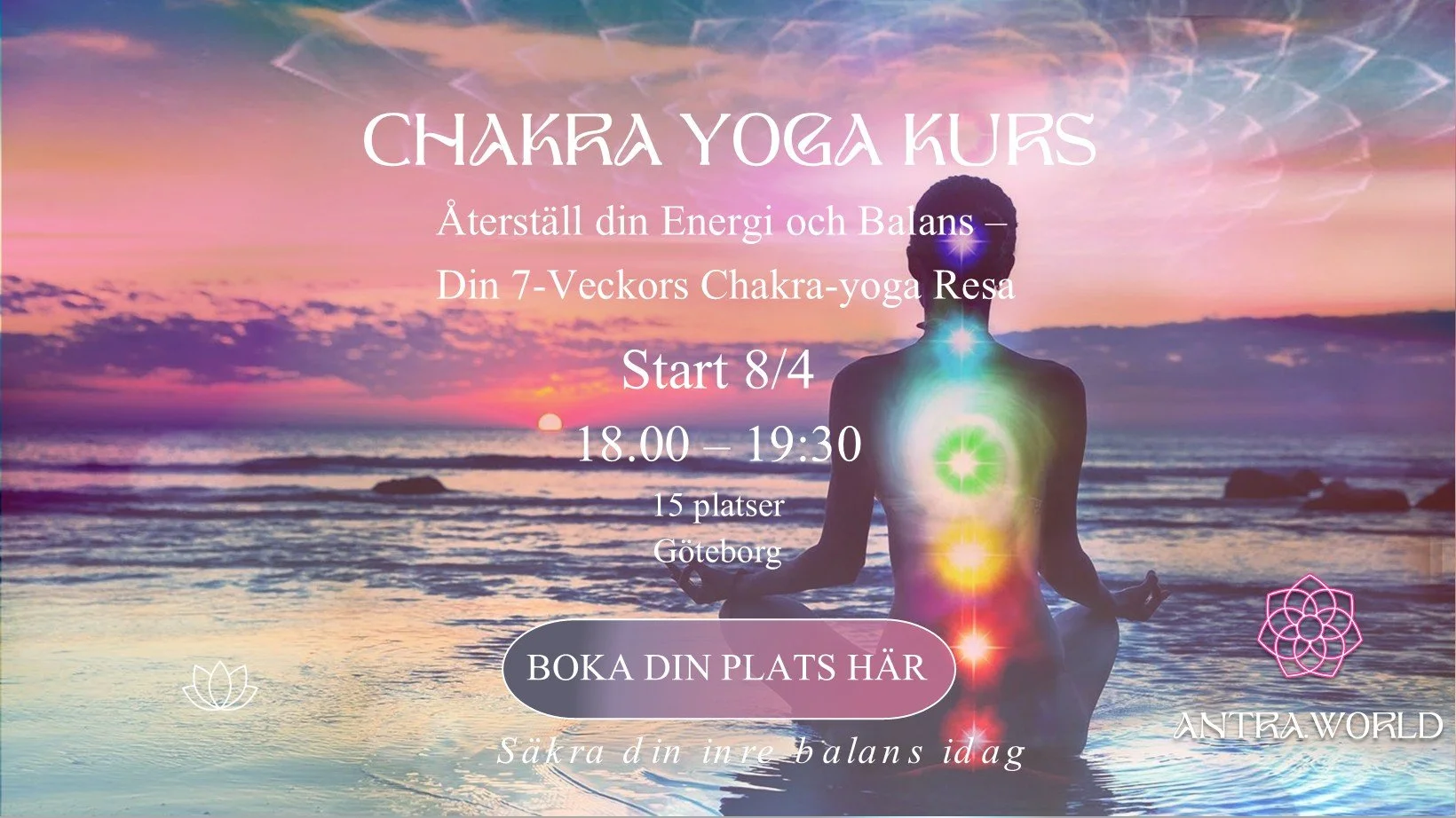 Chakra Yoga Kurs: Standardplats + Integrationspaket