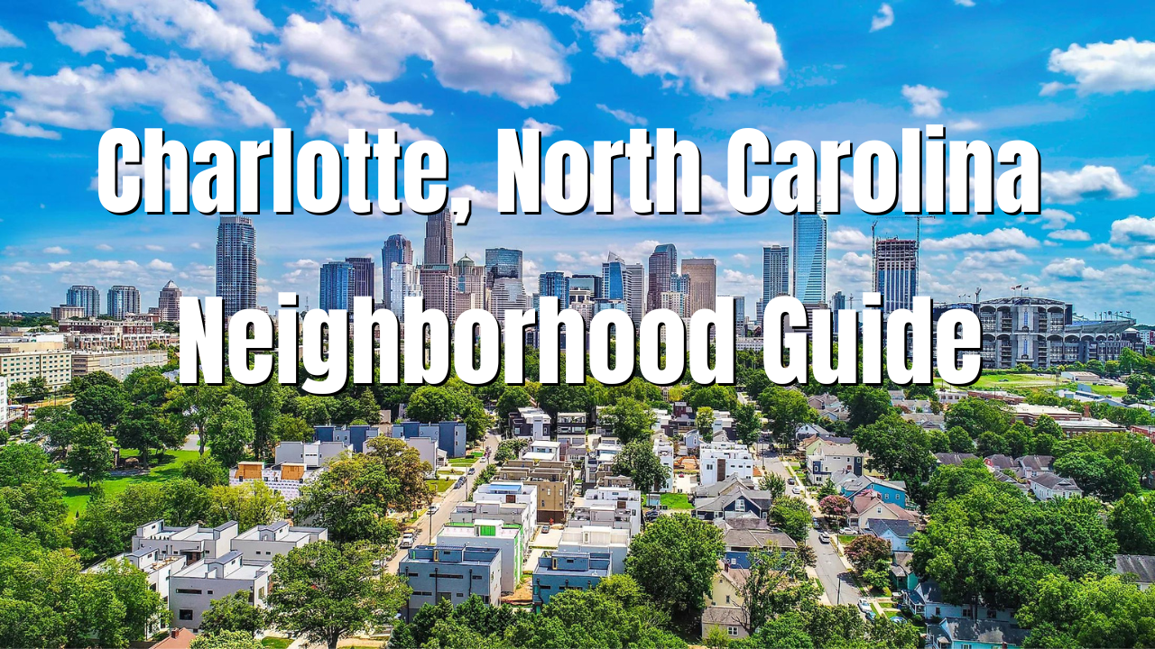 BEST SUBURBS IN CHARLOTTE, NORTH CAROLINA 2025 — Sell Your Charlotte ...