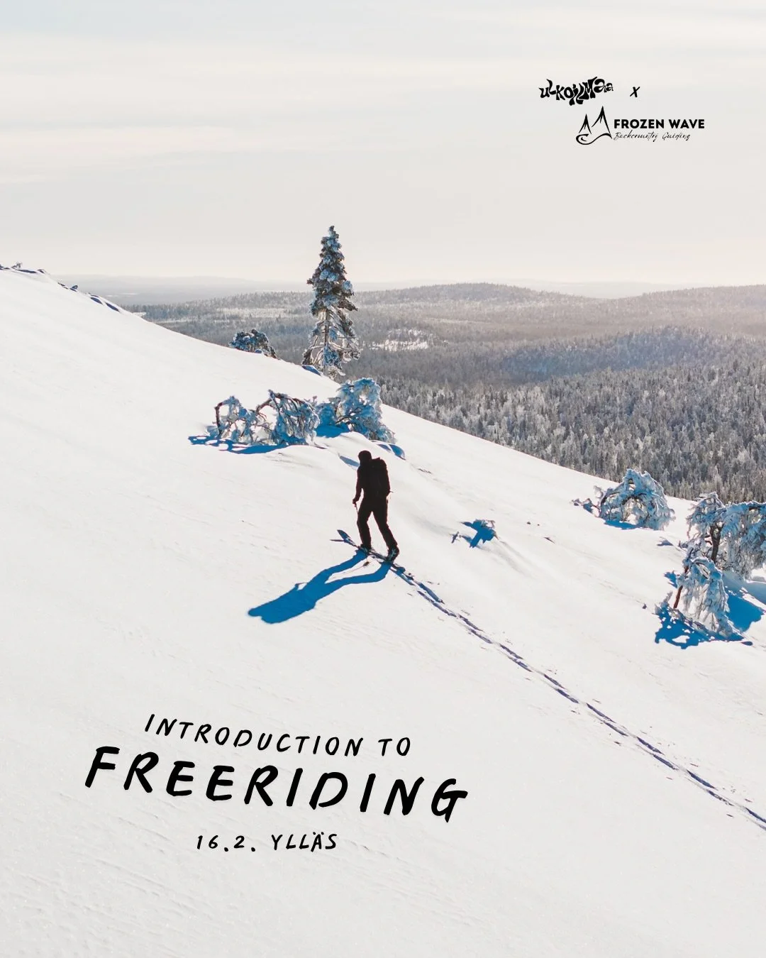 Halajaako mielesi takamaastoon? Aloittelijoille sopivalla vapaalaskuretkell&auml; p&auml;&auml;set kokeilemaan Yll&auml;ksen takamaastoissa laskemista ja saat selke&auml;n l&auml;pileikkauksen lajista.

▪️16.2.2026 &Auml;k&auml;slompolo, Yll&auml;s
▪