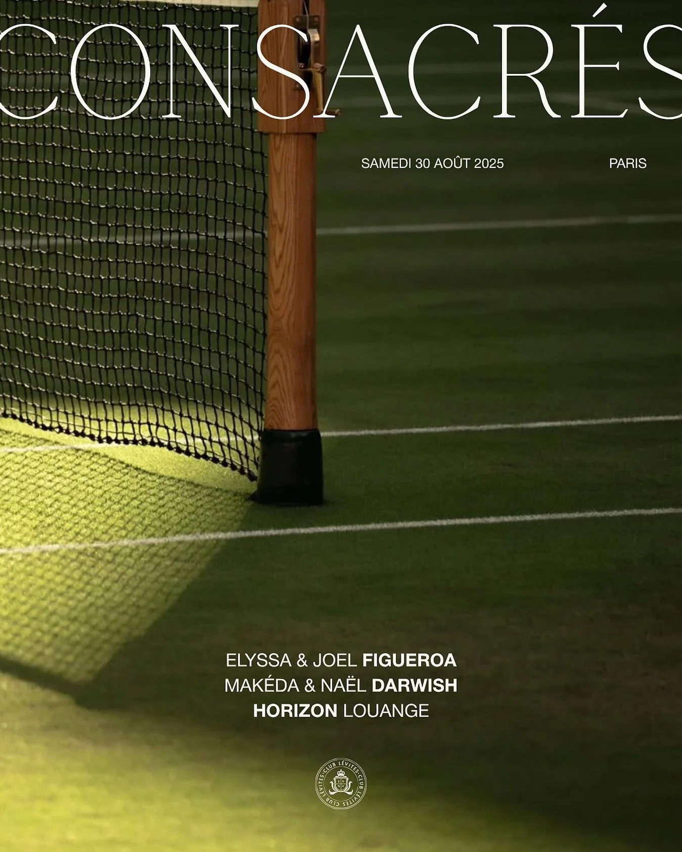 ✨ CONSACR&Eacute;S &ndash; CL002 ✨
🗓️ 30 AO&Ucirc;T &ndash; PARIS
🎟️ Lien d&rsquo;inscription en bio

Pour son deuxi&egrave;me &eacute;v&eacute;nement, le Club L&eacute;vites t&rsquo;invite &agrave; &ecirc;tre enseign&eacute; et activ&eacute; sur l