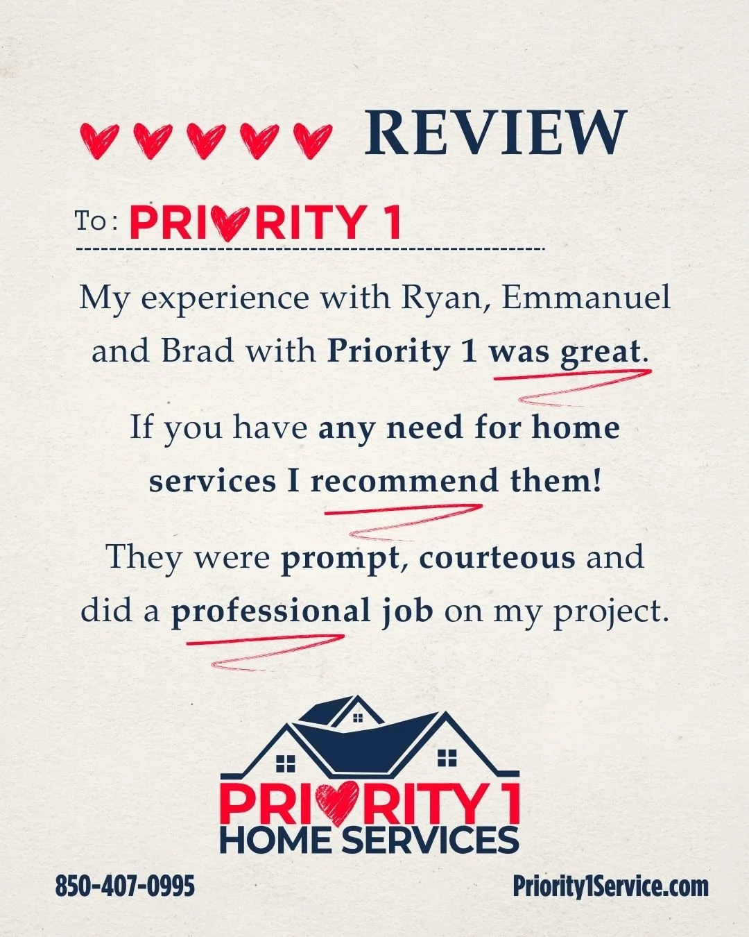 A review for Priority 1 Home Services with red hearts and text praising the company's prompt and professional home services. The review is addressed to Priority 1 and includes the company's phone number and website at the bottom.