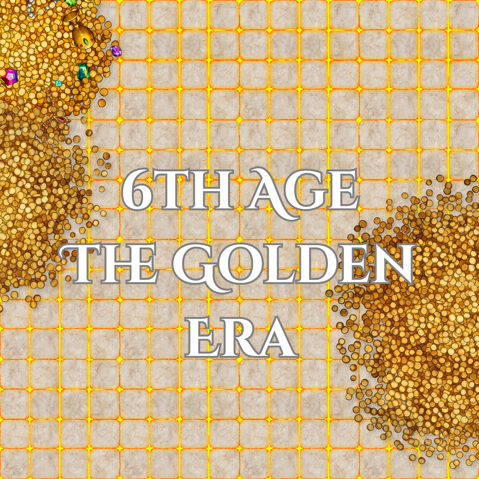 6th Age The Golden Era - 4,200AB-9,500AB