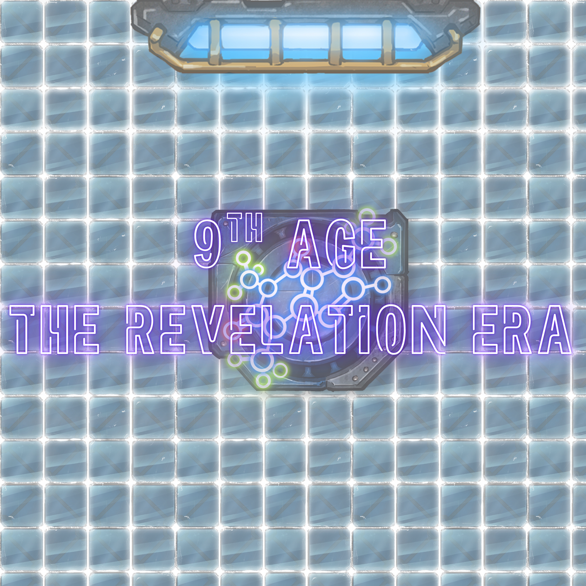 9th Age - The Revelation Era - 13,000AB - 14,800AB