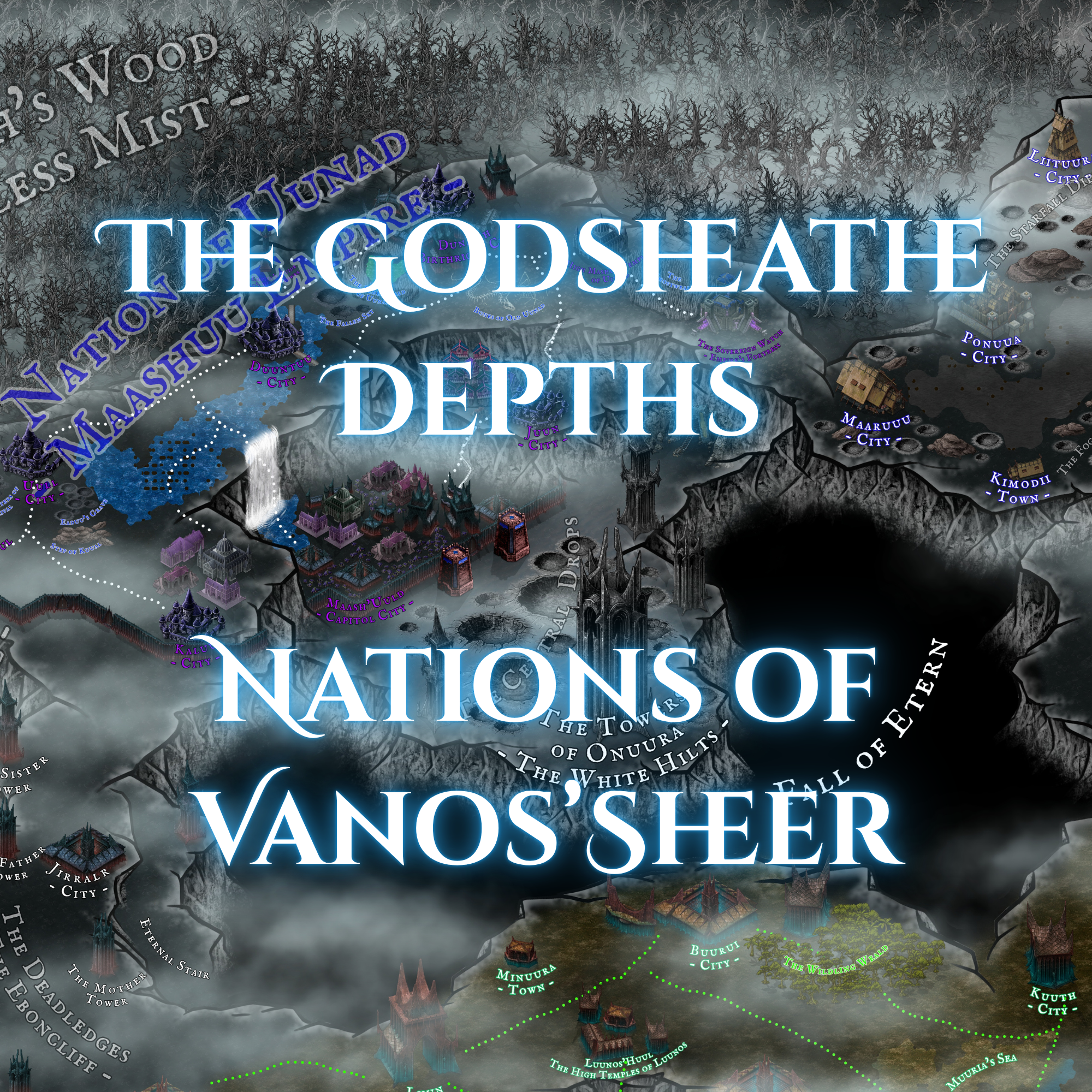 The Godsheathe/The Nations of  Vanos’Sheer