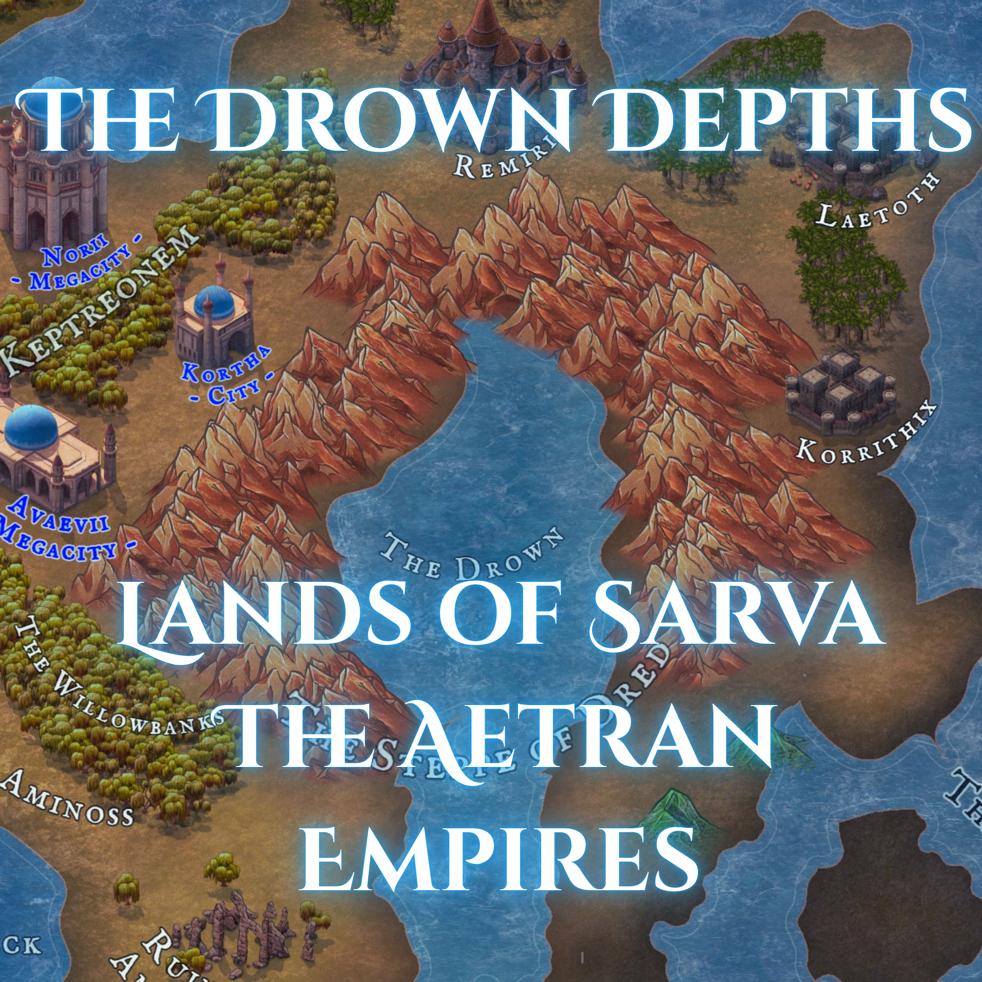 The Drown Depths - The Lands of Sarva