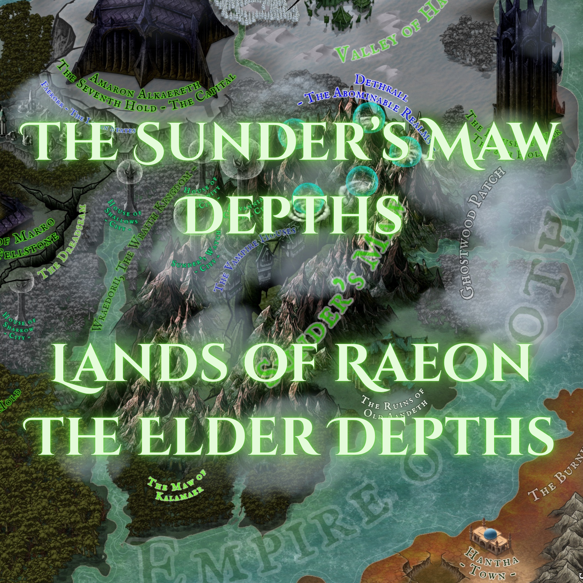 The Sunder’s Maw Depths - The Lands of Raeon