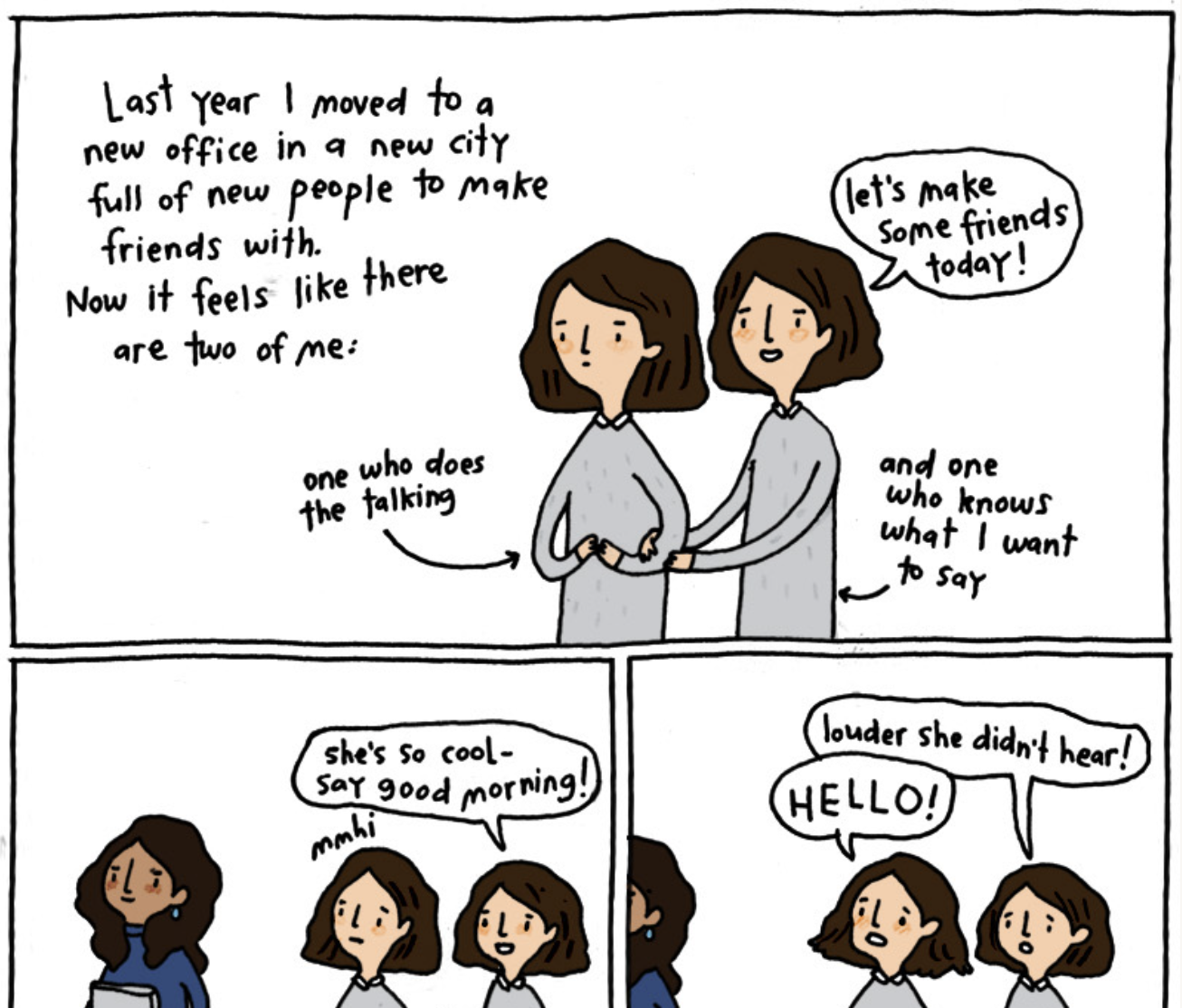 Comic strip depicting a woman in a new office setting struggling with social interactions. She is shown as two versions of herself; one confident, urging to make friends, and one hesitant. The confident version encourages her to speak louder to be he