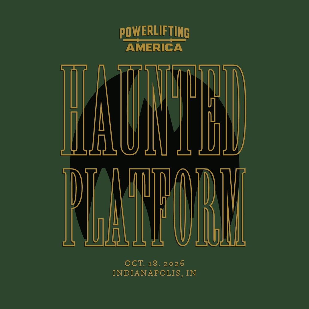 2026 Powerlifting America Haunted Platform