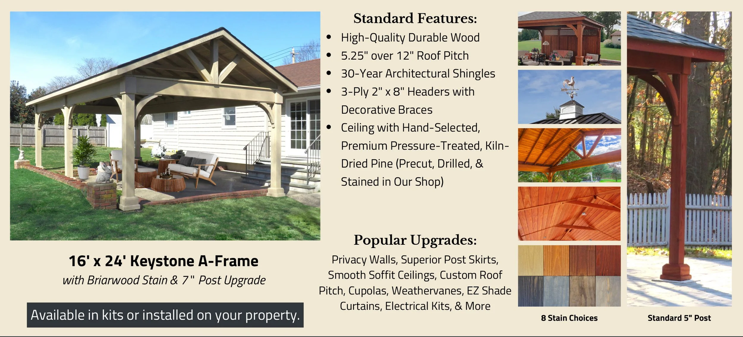Promotional flyer for a 16 by 24-foot Keystone A-Frame pergola with Briarwood stain and 7-inch post upgrade, showing images of the pergola in various settings, a list of standard features such as high-quality durable wood, architectural shingles, decorative braces, and hand-selected pressure-treated pine, along with popular upgrade options like privacy walls, post skirts, soft ceilings, and custom roof pitch, featuring a selection of eight stain choices and a standard five-inch post.