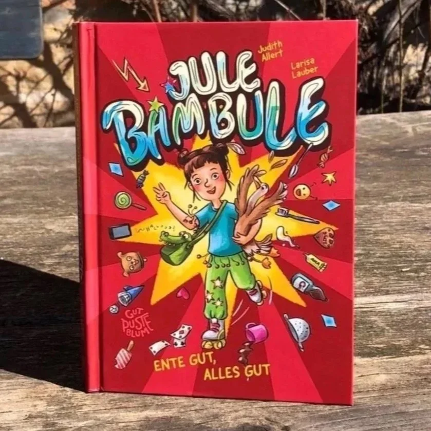 Jule Bambule - Ente gut, alles gut